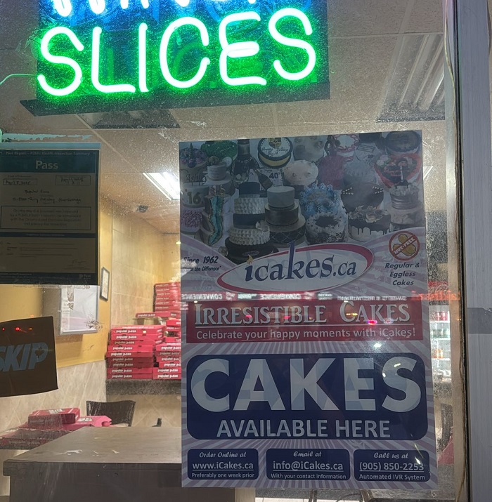 iCakes Express– Terry Fox Mississauga (inside Popular Pizza)